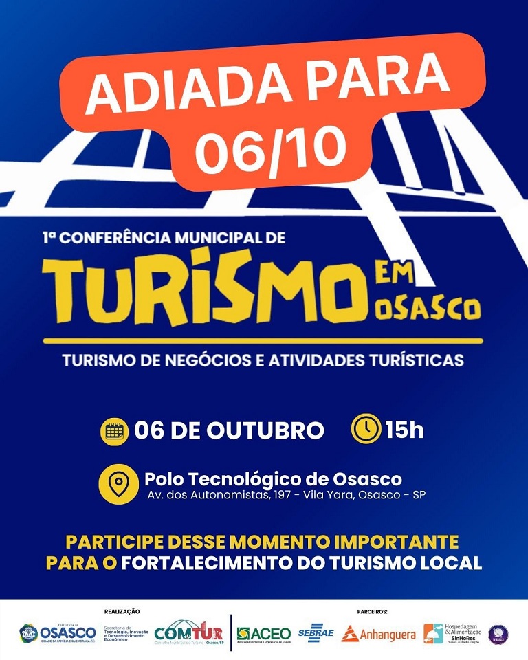 1ª Conferência Municipal de Turismo de Osasco Convite para 1ª Conferência Municipal de Turismo de Osasco
