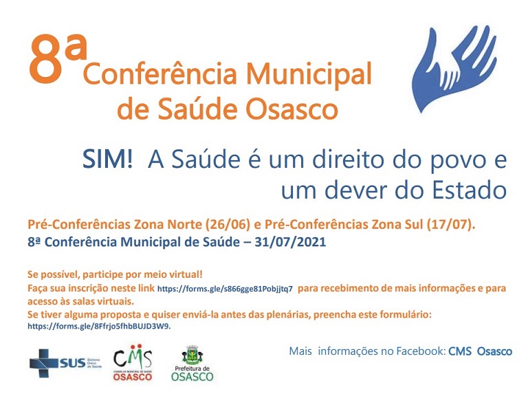 8ª Conferência Municipal de Saúde de Osasco Convite para a 8ª Conferência Municipal de Saúde de Osasco