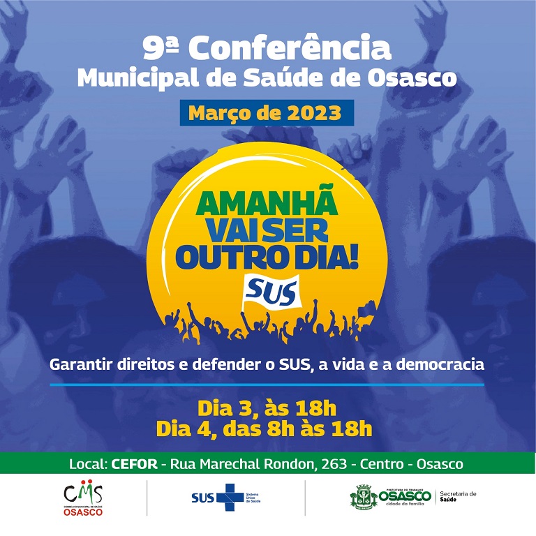 9ª Conferência Municipal de Saúde de Osasco Convite para a 9ª Conferência Municipal de Saúde de Osasco