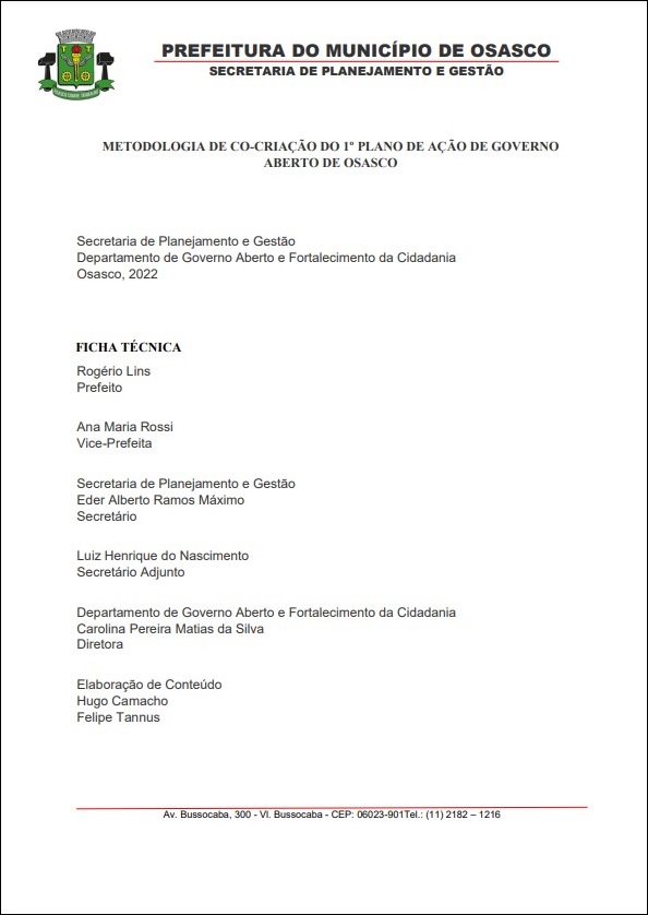 Relatório de Co-criação do 1º Plano de Ação de Governo Aberto Relatório de Co-criação do 1º Plano de Ação de Governo Aberto